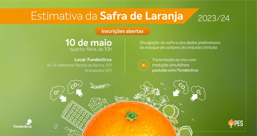 Inscrições abertas para o evento de estimativa da safra de laranja 2023/24