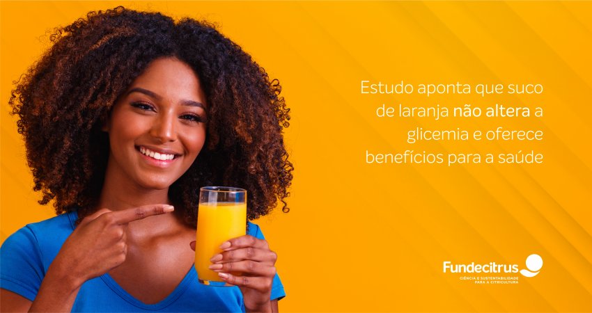 Estudo aponta que suco de laranja não altera a glicemia e oferece benefícios para a saúde