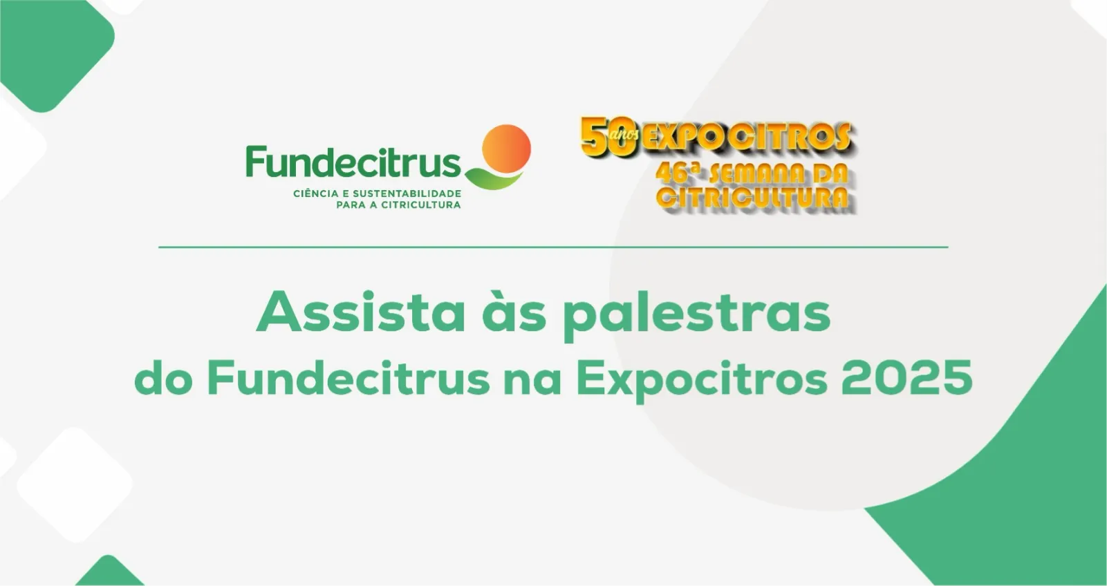 Assista às palestras do Fundecitrus na Expocitros 2025