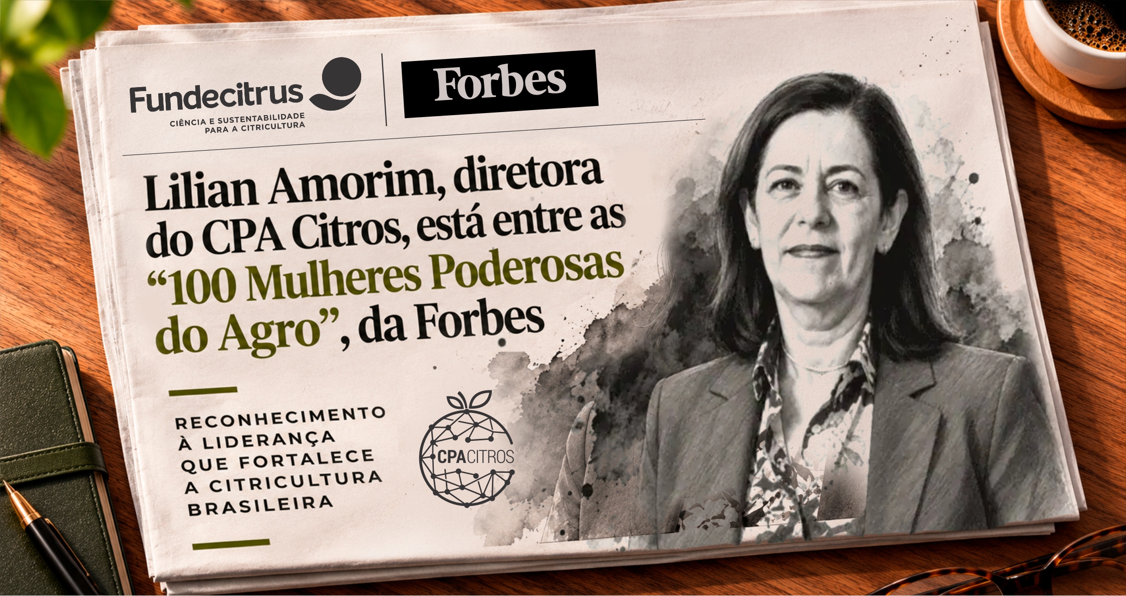 Lilian Amorim, diretora do CPA Citros, está entre as “100 Mulheres Poderosas do Agro”, da Forbes